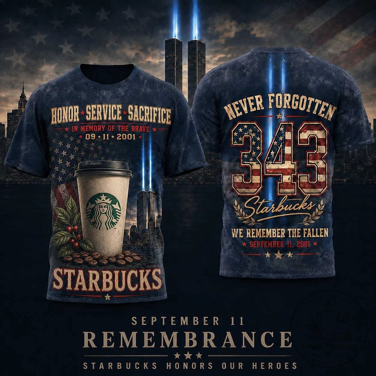 Twin Towers Tribute T-Shirt – Starbucks September 11 Memorial Design 1 Twin Towers Tribute T-Shirt – Starbucks September 11 Memorial Design